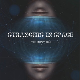 Strangers in Space