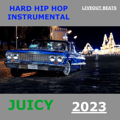 Hard Hip Hop Beat (2023 'JUICY')