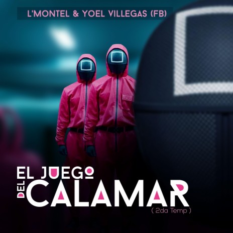 El Juego del Calamar ft. Yoel V | Boomplay Music