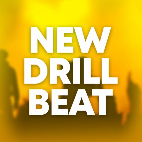 New Drill Beat | Boomplay Music