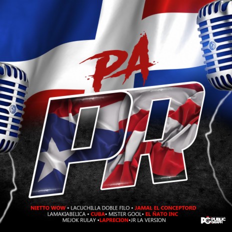 Pa PR ft. Lacuchilla doble filo & Jamal El Conceptord | Boomplay Music