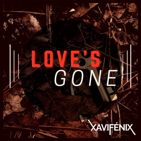 Love's Gone | Boomplay Music