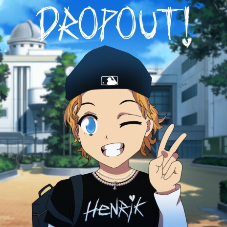 DROPOUT | Boomplay Music