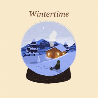 Wintertime lyrics | Boomplay Music