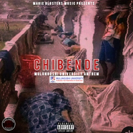 Chibende (Mulungushi University Anthem)  | Boomplay Music