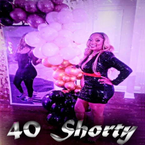 40 Shorty | Boomplay Music