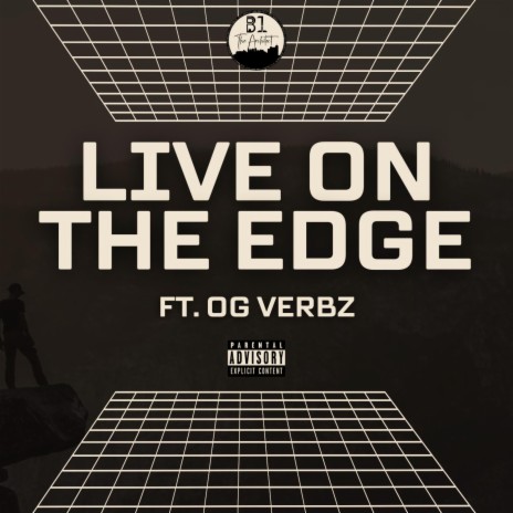 Live On The Edge (Live) ft. OG Verbz | Boomplay Music