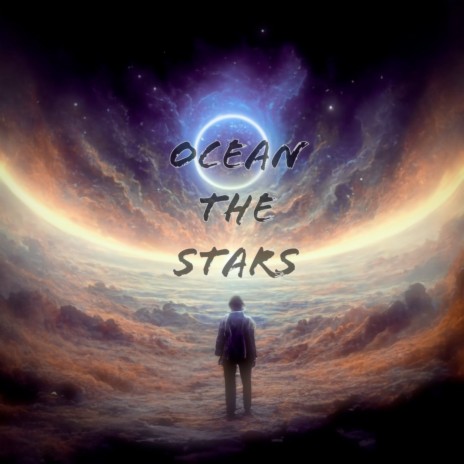 Ocean the Stars | Boomplay Music