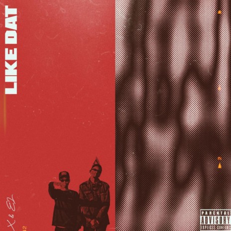 LIKE DAT ft. ELZEE | Boomplay Music