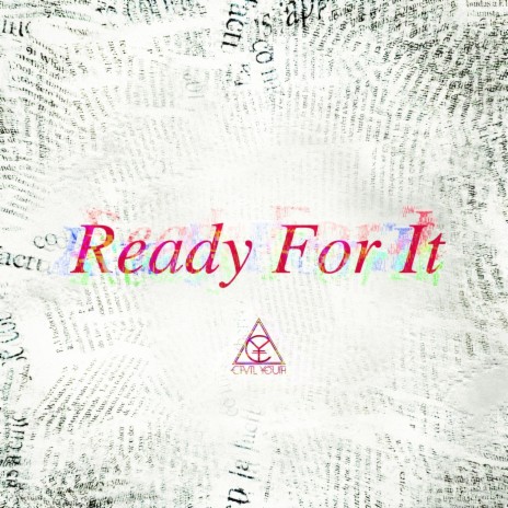 ...ready for It? | Boomplay Music