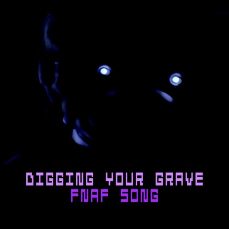 Digging Your Grave
