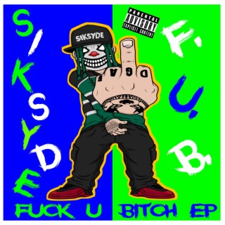 FUCK U BITCH EP
