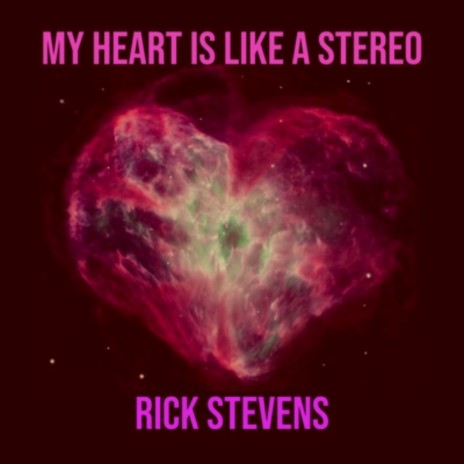 My Heart is like a Stereo | Boomplay Music