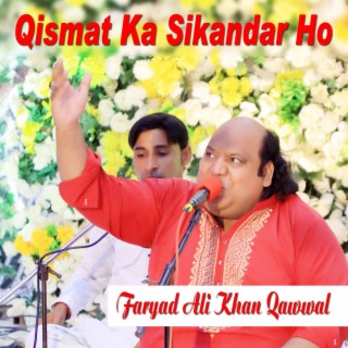 Qismat Ka Sikandar Ho