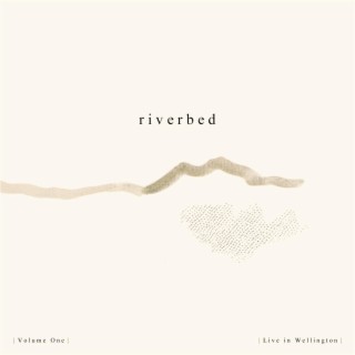 Riverbed Volume One