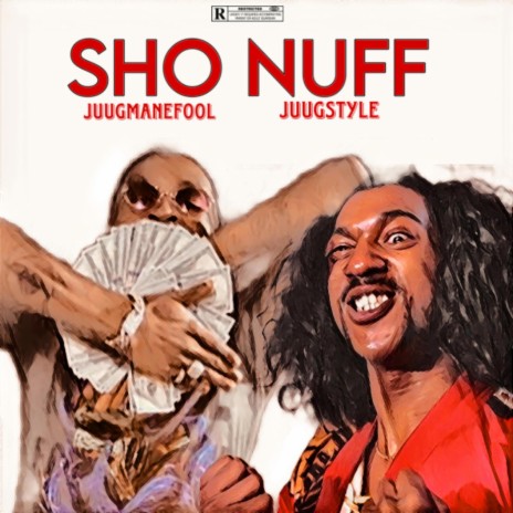 Sho Nuff Juugstyle