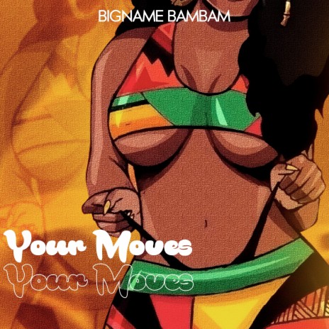 Your Moves (Amapiano) | Boomplay Music