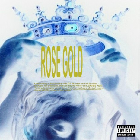 Rose Gold ft. ZOMBIE KiDD | Boomplay Music