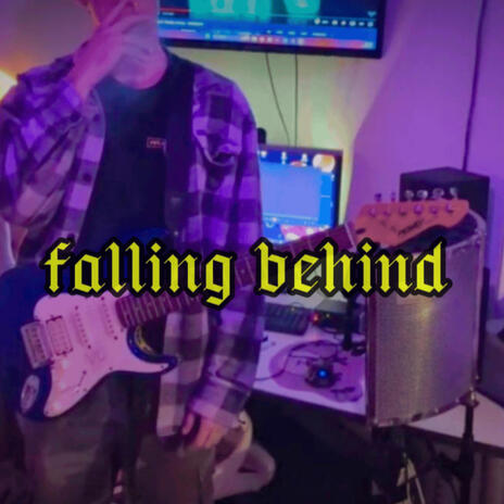 falling behind | Boomplay Music