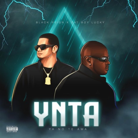 YNTA (Ya No Te Ama) ft. Dat Boy Lucky