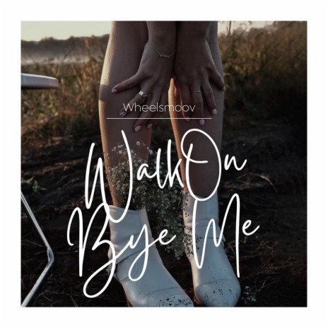 Walk On By Me | Boomplay Music