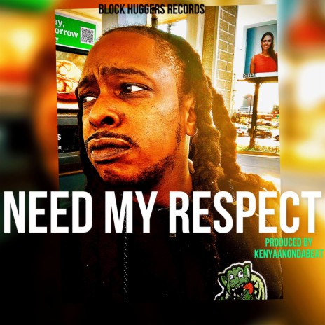 Need My Respect | Boomplay Music