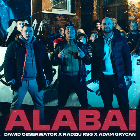 Alabai ft. Radziu RSG & Adam Grycan | Boomplay Music