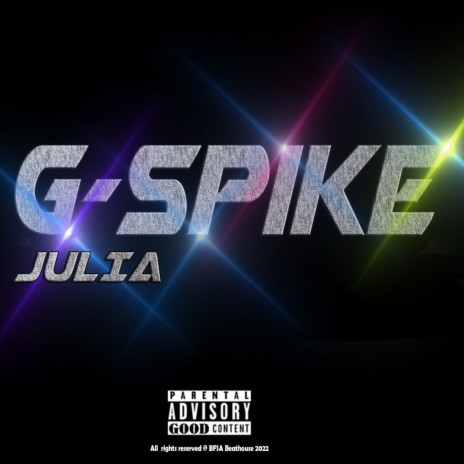 Julia ft. G-spike | Boomplay Music