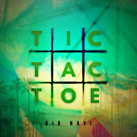 Tic Tac Toe | Boomplay Music
