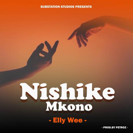 Nishike mkono | Boomplay Music