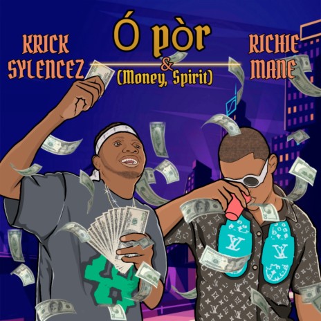 O Por (Money Spirit) ft. Richie Mane