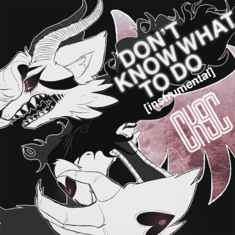 Don't Know What To Do (Instrumental) | Boomplay Music