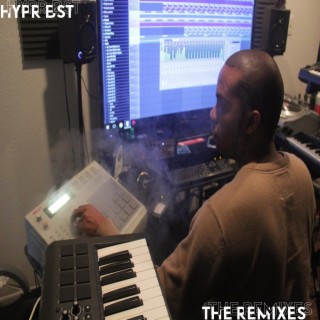 The Remixes (HYPR BST REMIX)