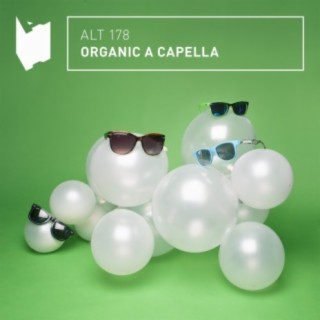 Organic A Capella