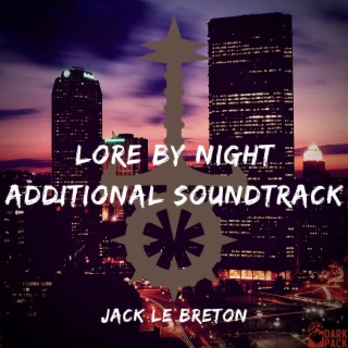 Lore By Night (Additional Soundtrack)