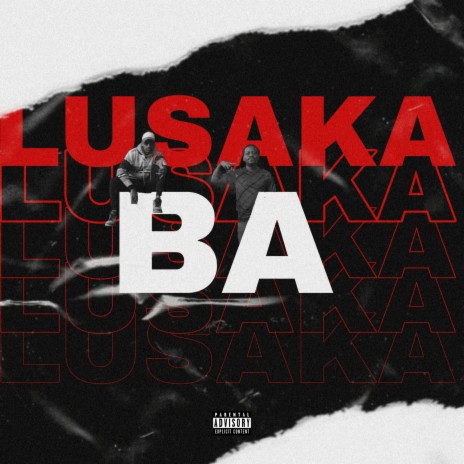 Ba Lusaka ft. Ike Lowrey