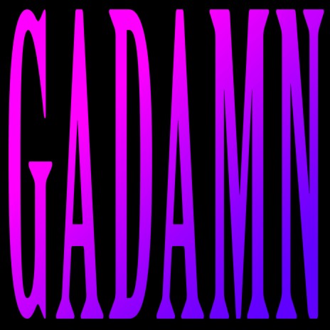 GADAMN | Boomplay Music