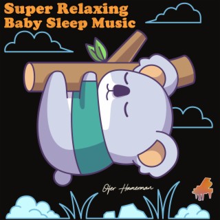Super Relaxing Baby Sleep Music