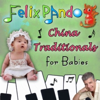 China Traditionals for Babies (Felix Pando)