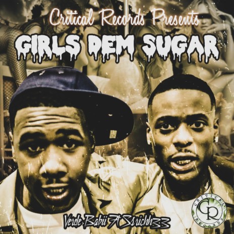 Girls Dem Sugar ft. Ssrichh33 | Boomplay Music