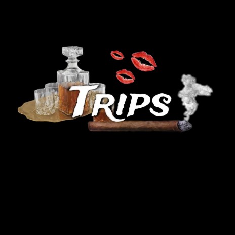 Trips