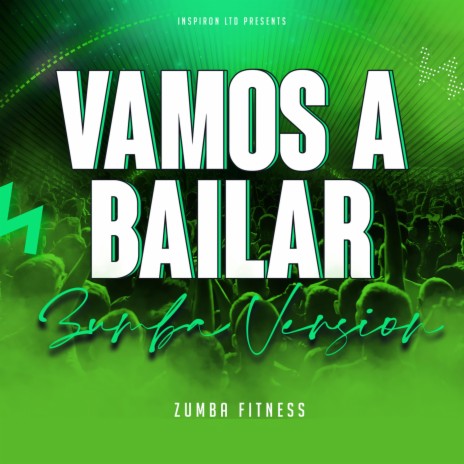 Vamos A Bailar | Boomplay Music