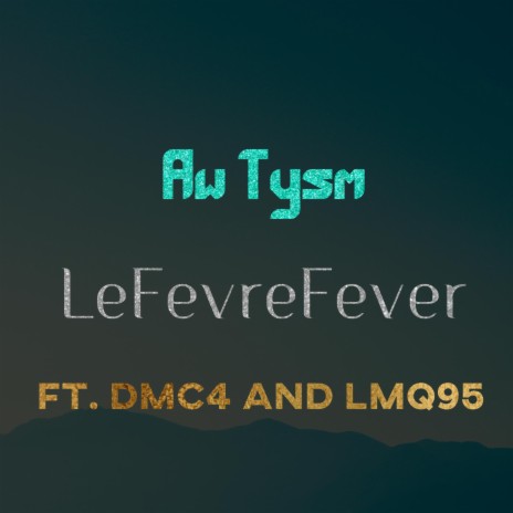 Aw Tysm ft. DMC4 & LMQ95 | Boomplay Music