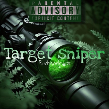 Target sniper (#disstrack) | Boomplay Music