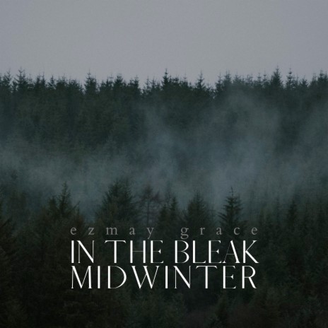In the Bleak Midwinter | Boomplay Music