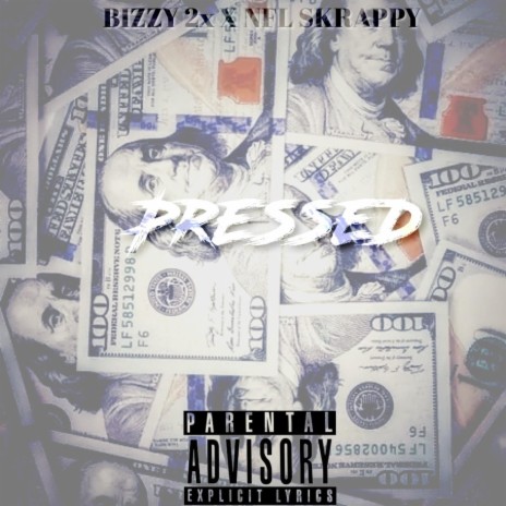 Pressed ft. NFL Skrappy | Boomplay Music