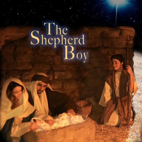 The Shepherd Boy | Boomplay Music