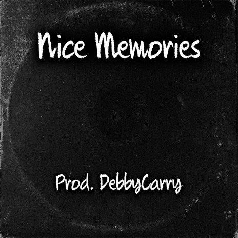 Nice Memories | Boomplay Music