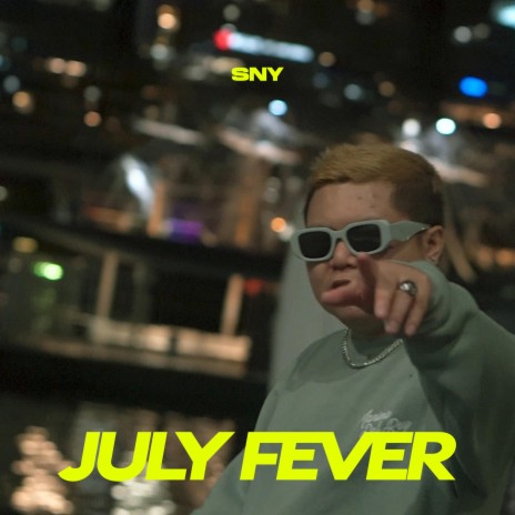 July Fever | Boomplay Music