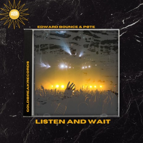 Listen And Wait (Radio Edit) ft. pøte
